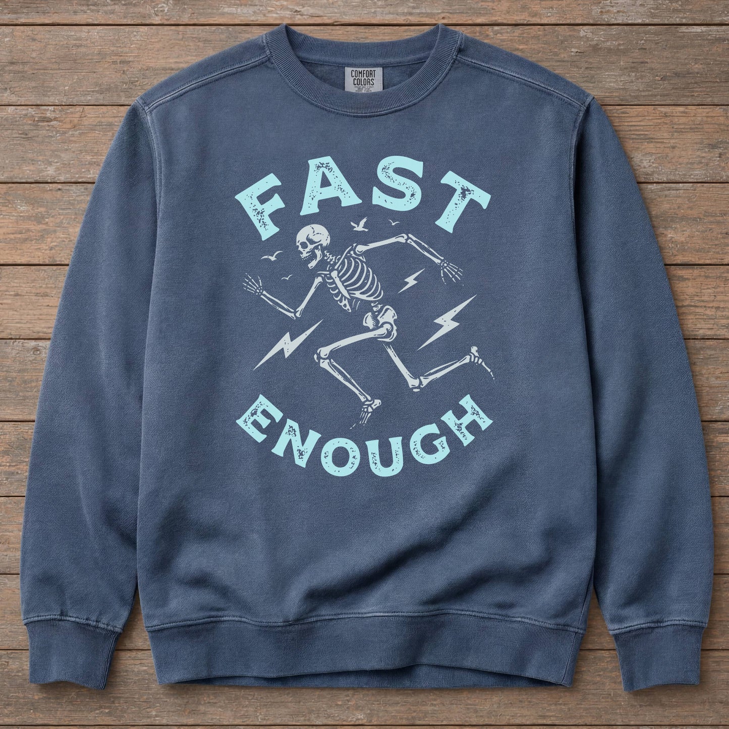 Fast Enough Swatshirt