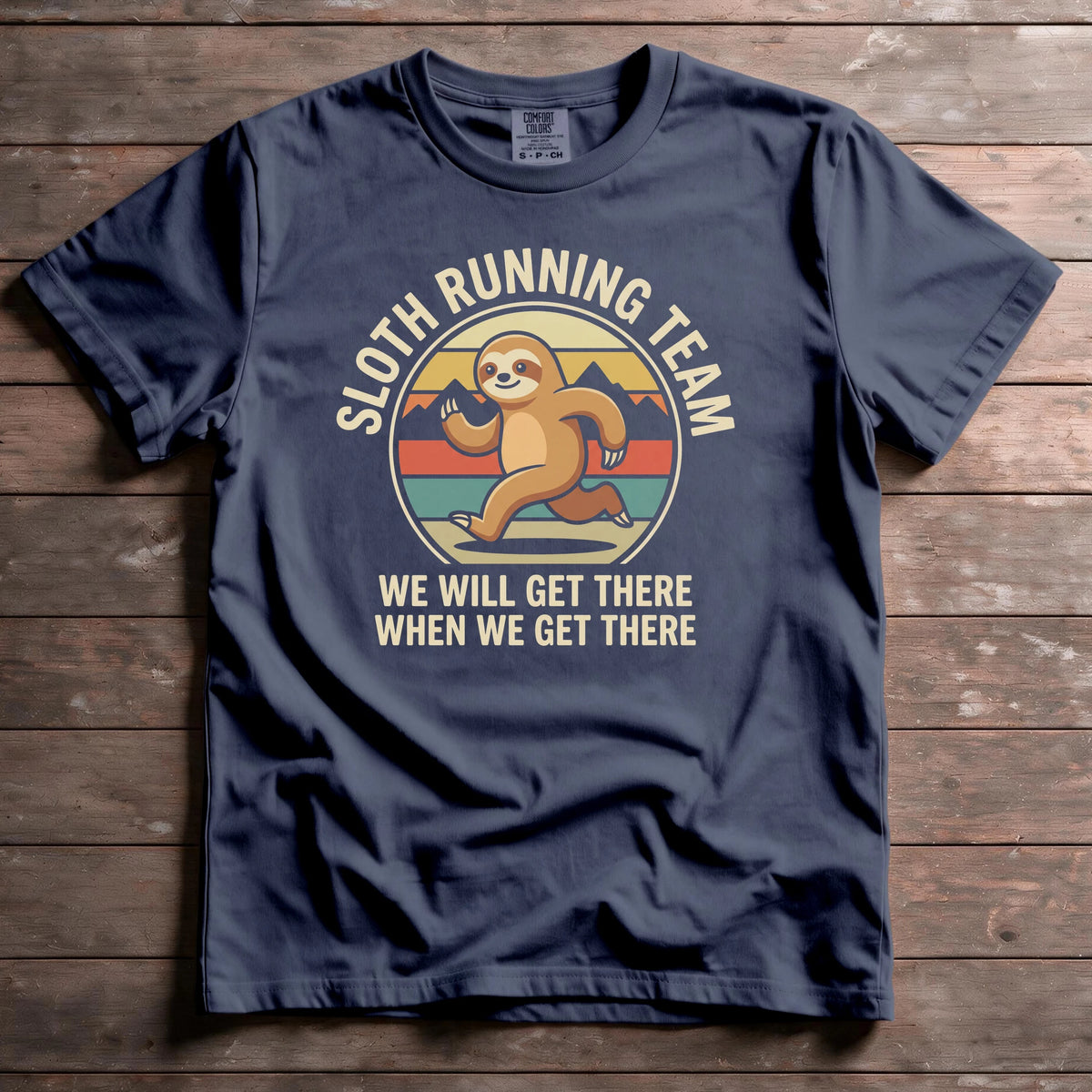 Sloth Running Team We'll Get There When We Get There