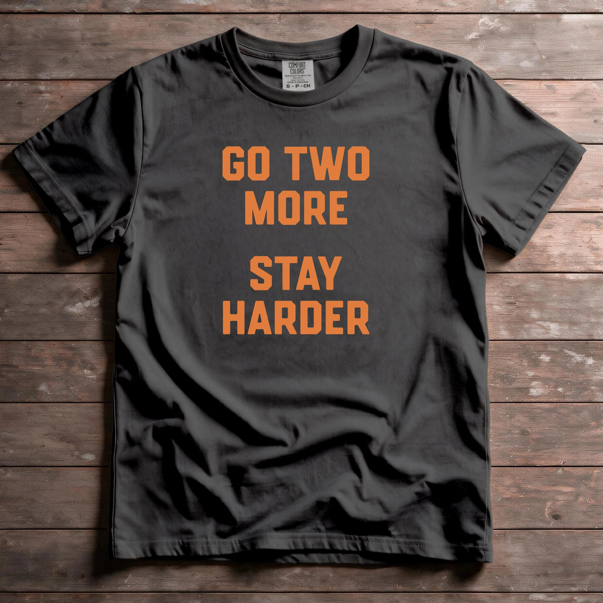 Go Two More. Stay Harder.