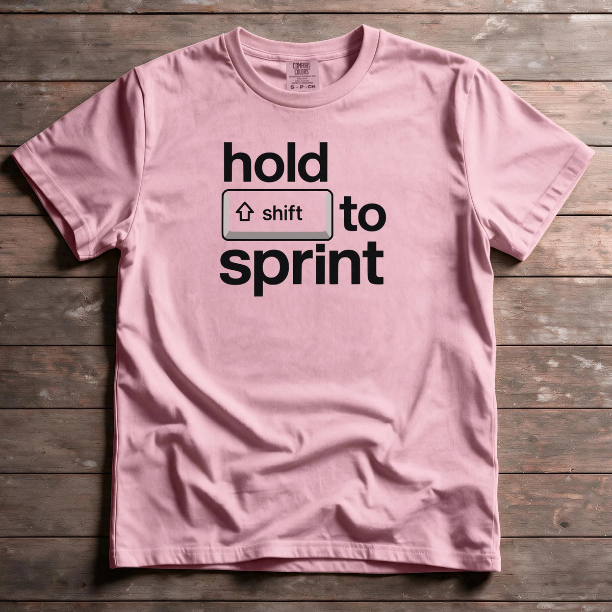 Hold Shift To Sprint