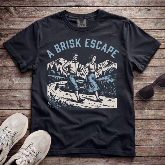 A Brisk Escape