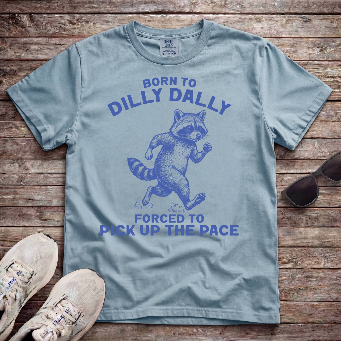 Born To Dilly Dally, Forced To Pick Up The Pace