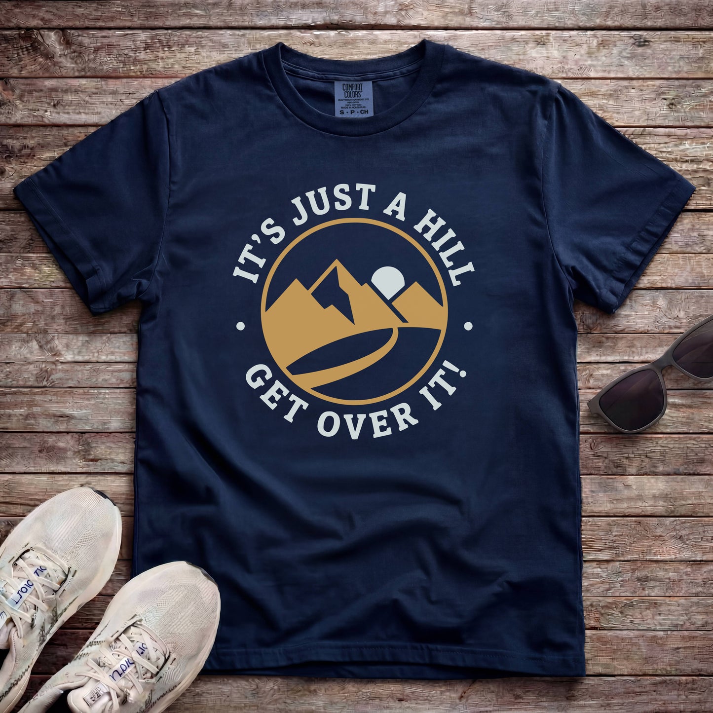 It's Just A Hill, Get Over It
