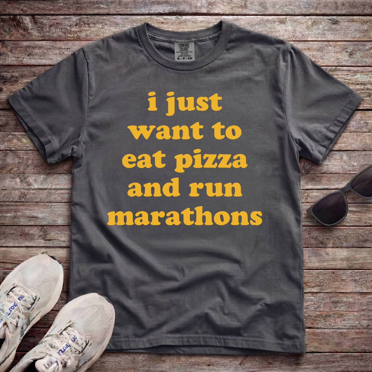 I Just Want To Eat Pizza And Run Marathons