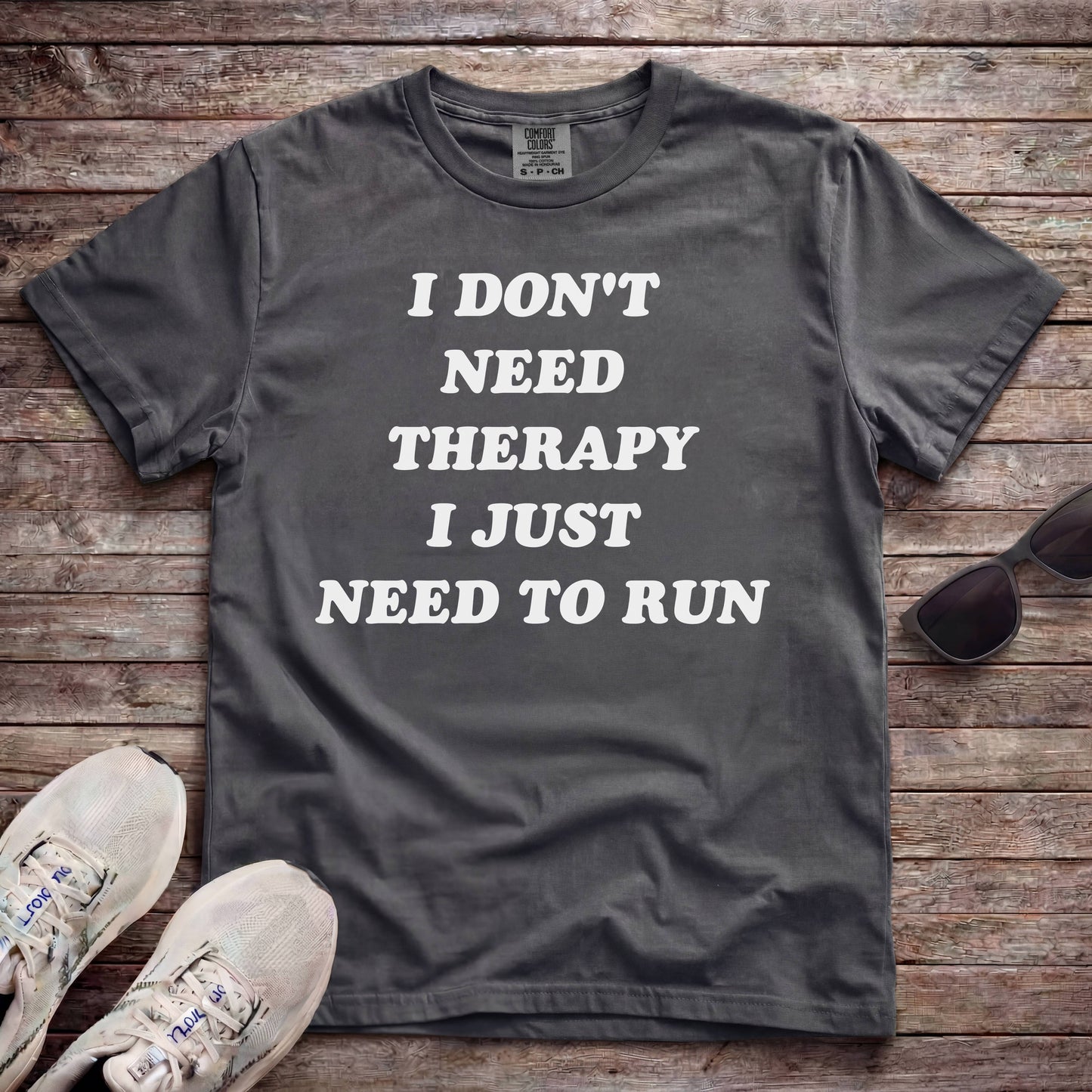 I Don't Need Therapy, I Just Need To Run