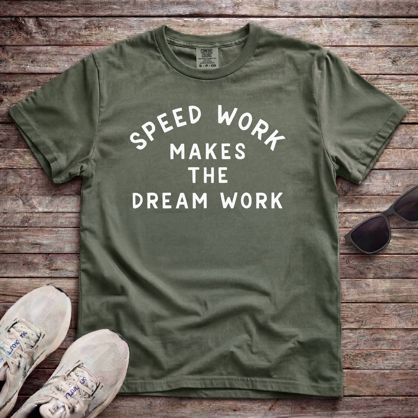 Speed Work Makes The Dream Work
