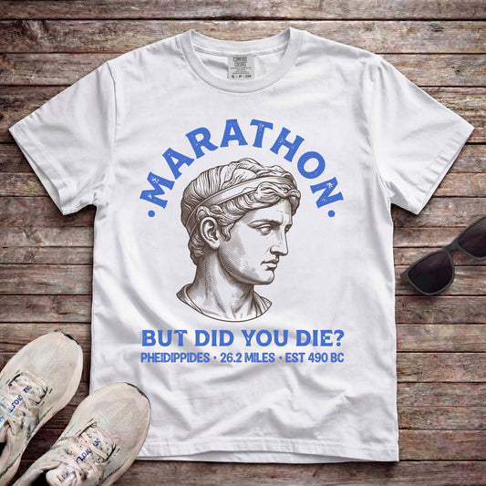 Marathon But Did You Die
