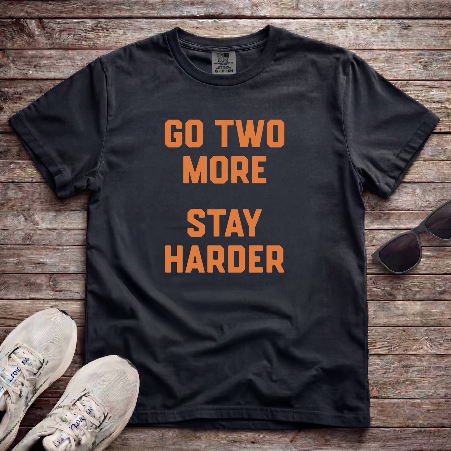 Go Two More. Stay Harder.