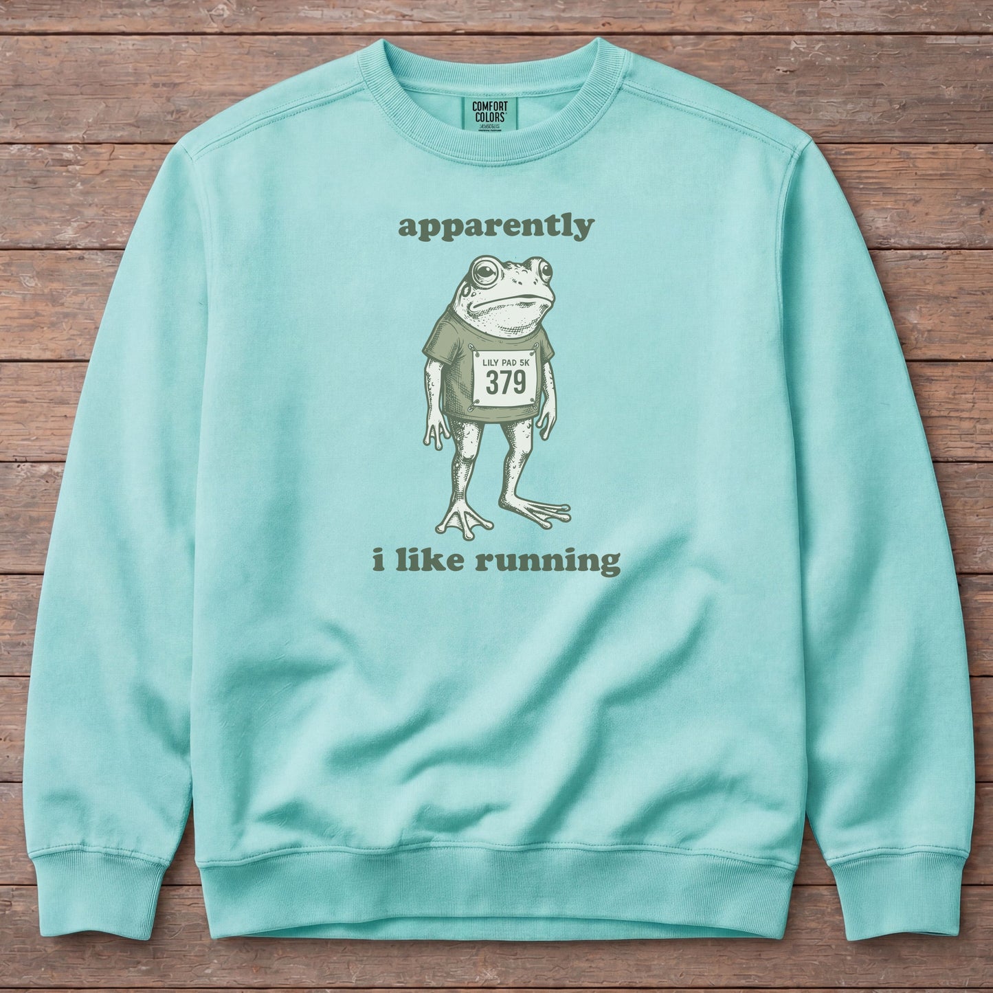 Apparently I Like Running Sweatshirt