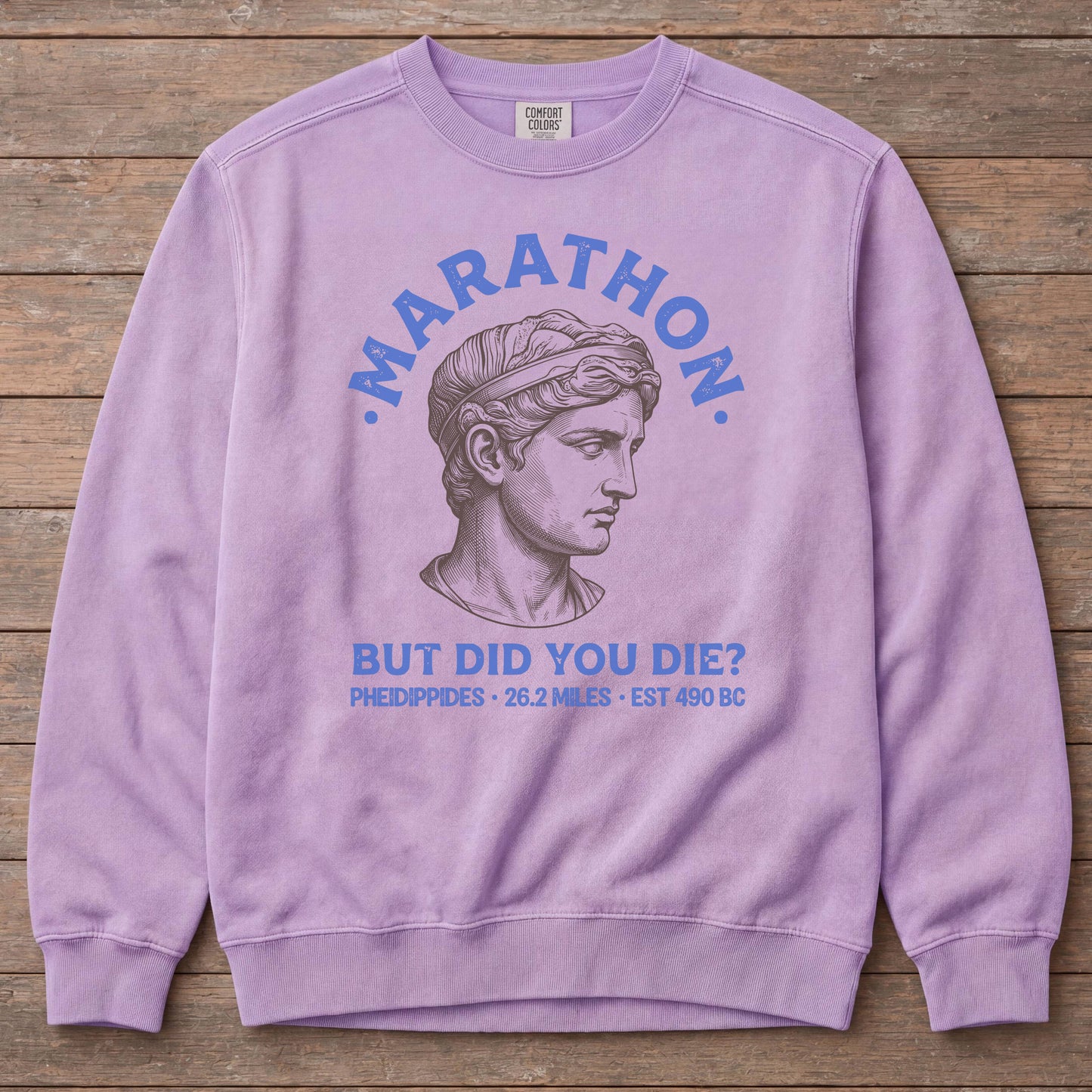 Marathon But Did You Die Sweatshirt