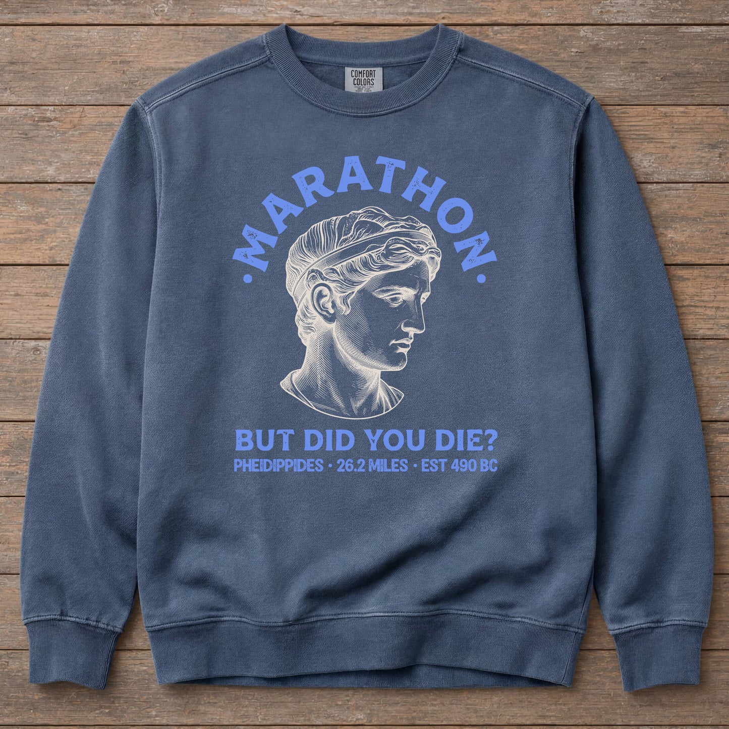 Marathon But Did You Die Sweatshirt