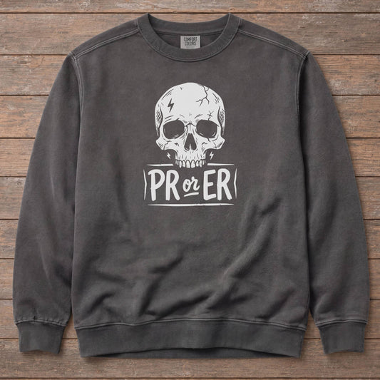 PR or ER Sweatshirt