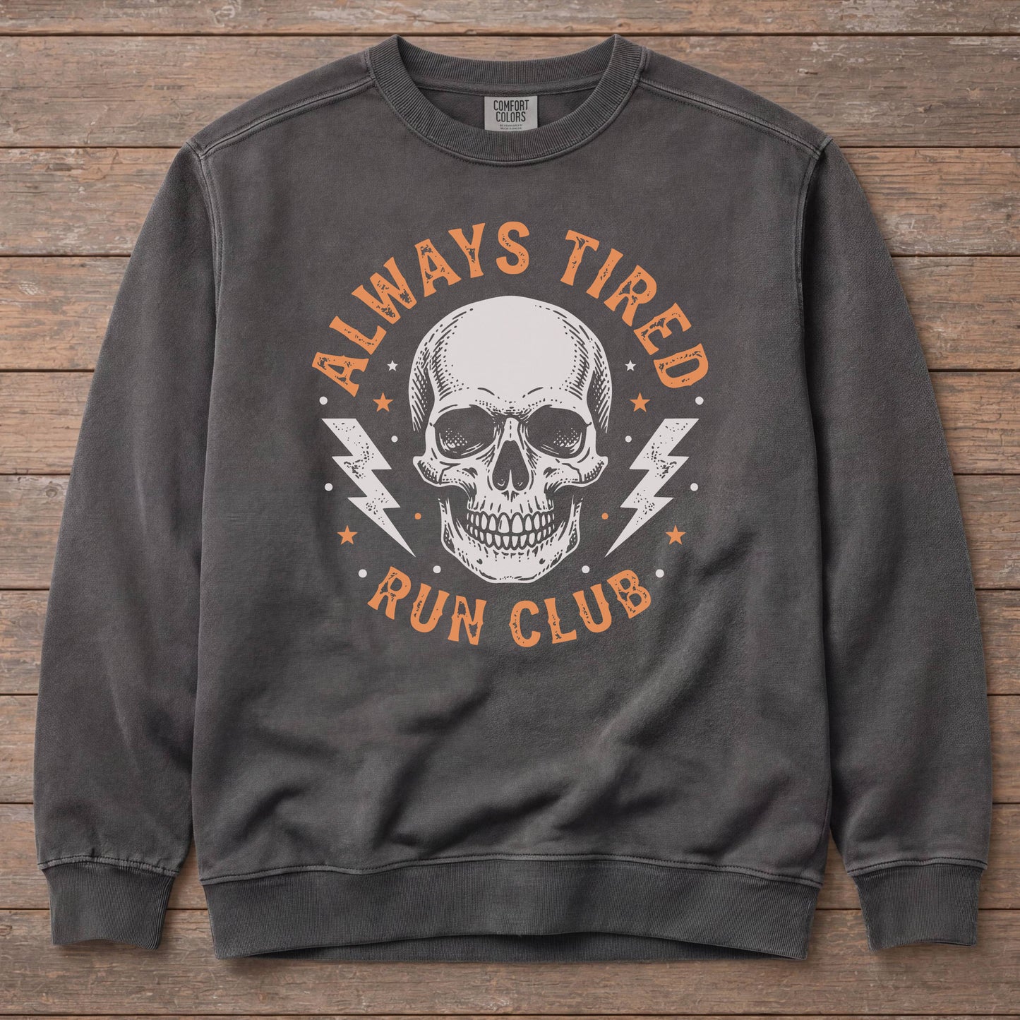 Always Tired Run Club Sweatshirt