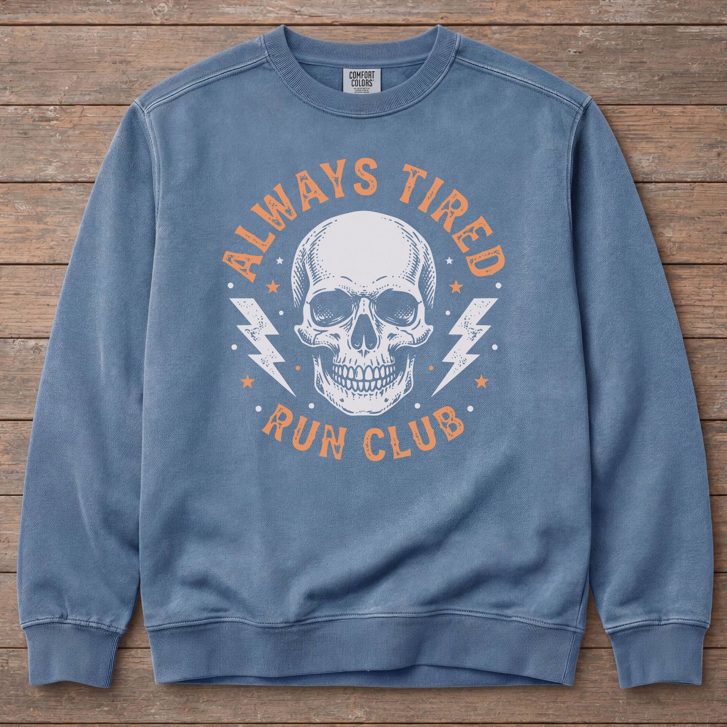 Always Tired Run Club Sweatshirt