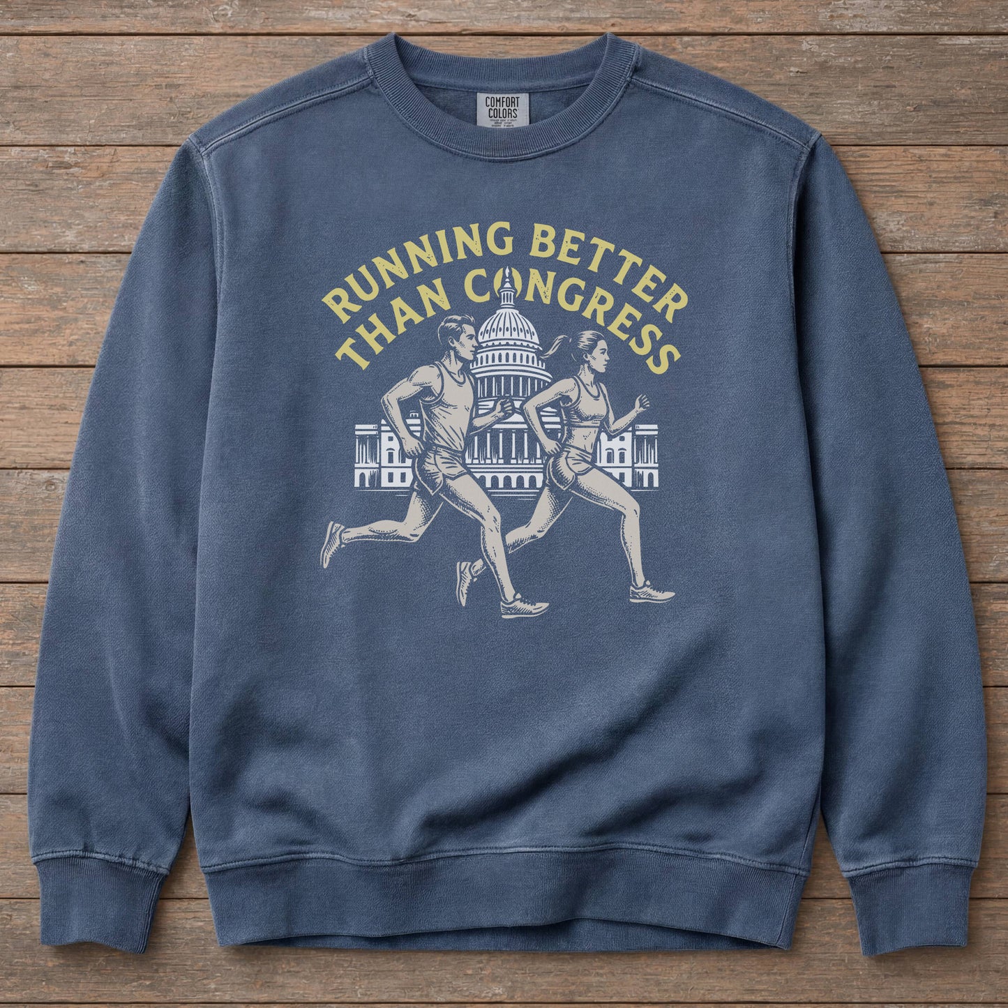 Running Better Than Congress Sweatshirt