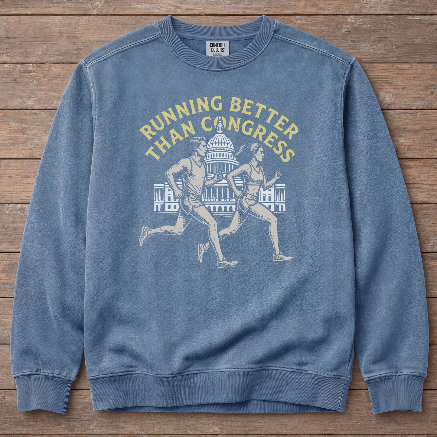Running Better Than Congress Sweatshirt