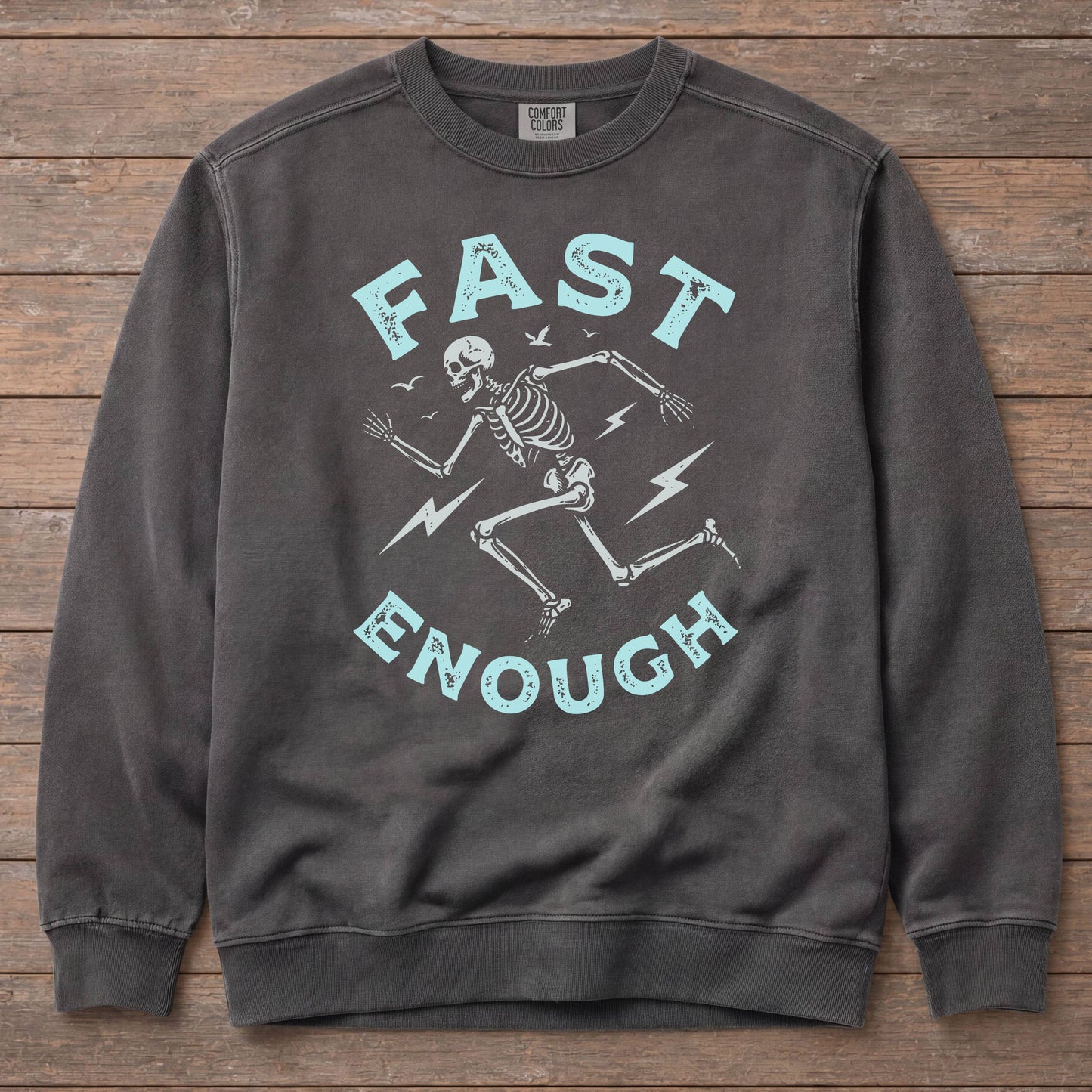 Fast Enough Swatshirt