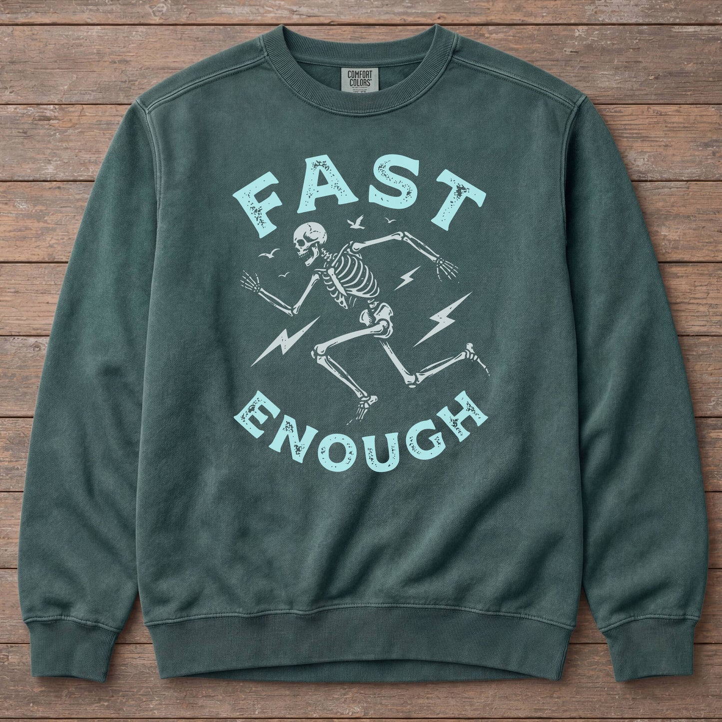 Fast Enough Swatshirt