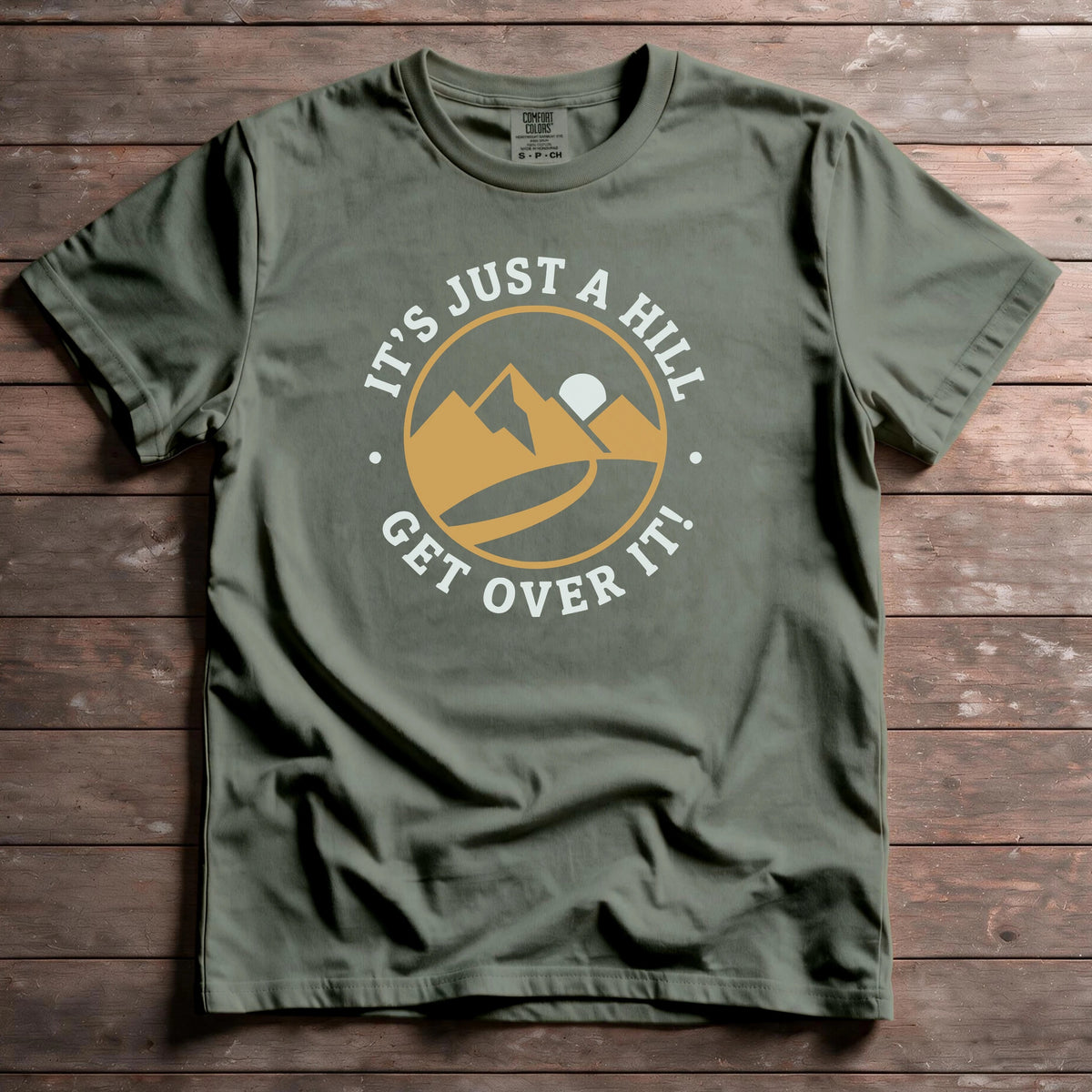 It's Just A Hill, Get Over It