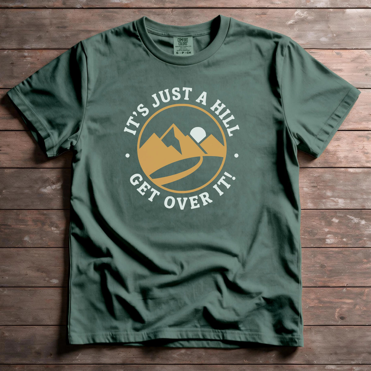 It's Just A Hill, Get Over It