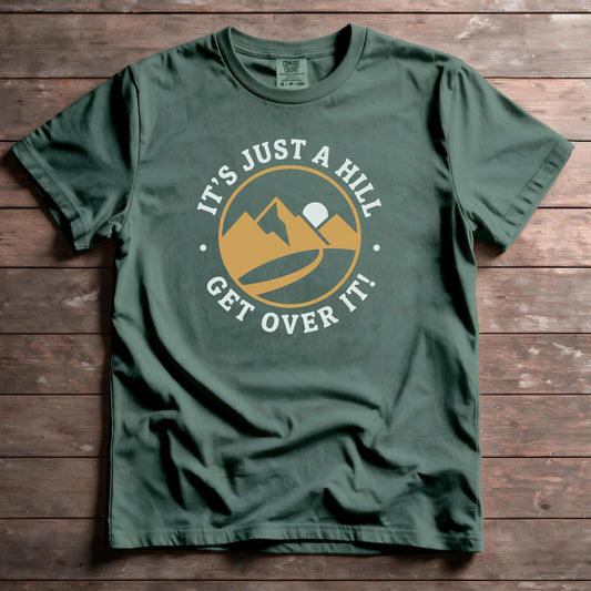 It's Just A Hill, Get Over It