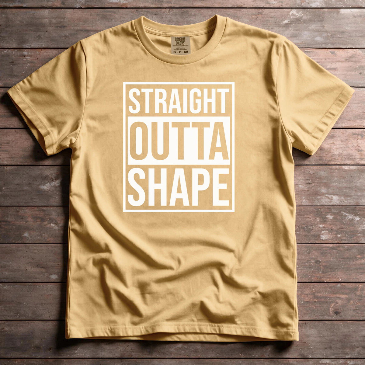 Straight Outta Shape