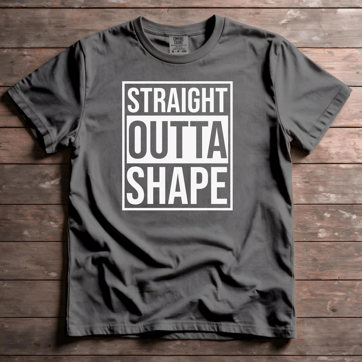Straight Outta Shape