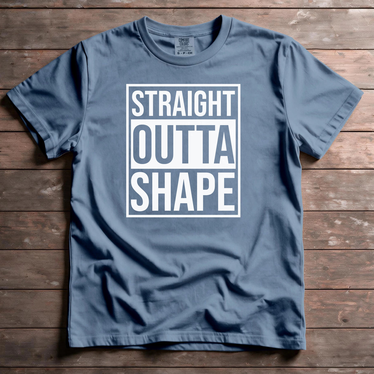Straight Outta Shape