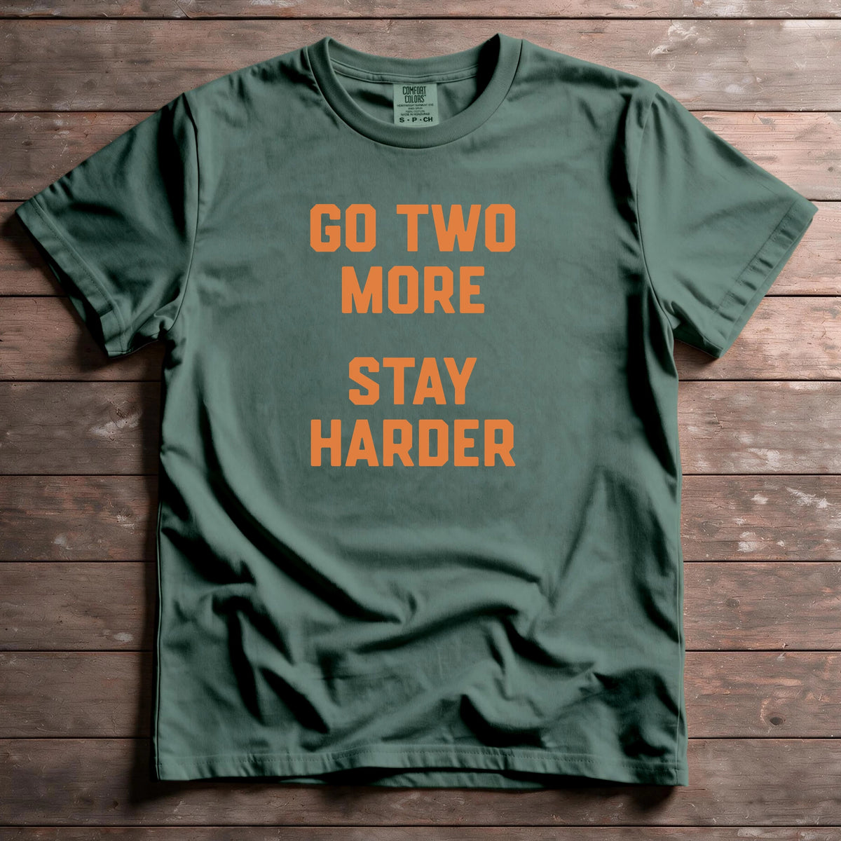 Go Two More. Stay Harder.