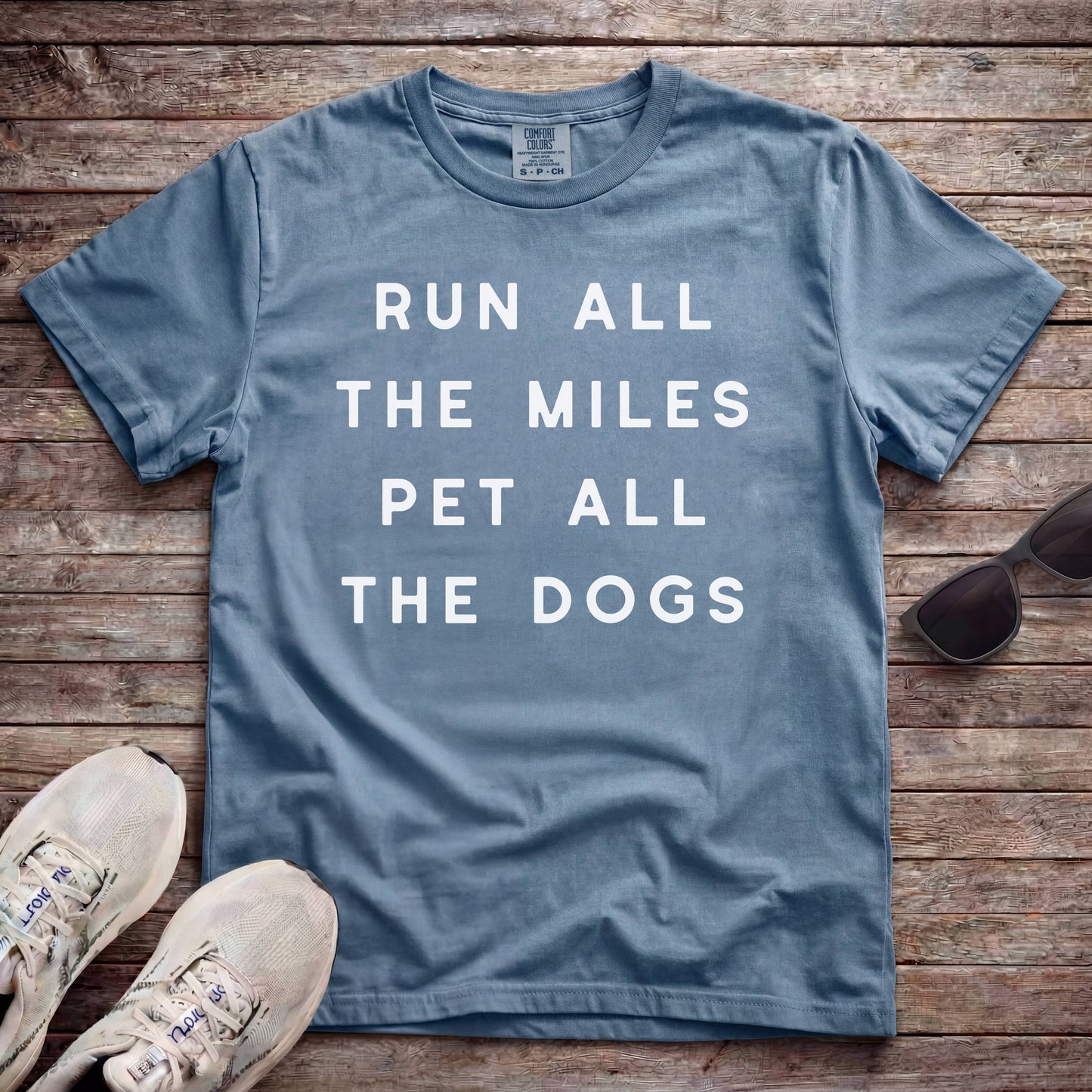Run All The Miles Pet All The Dogs