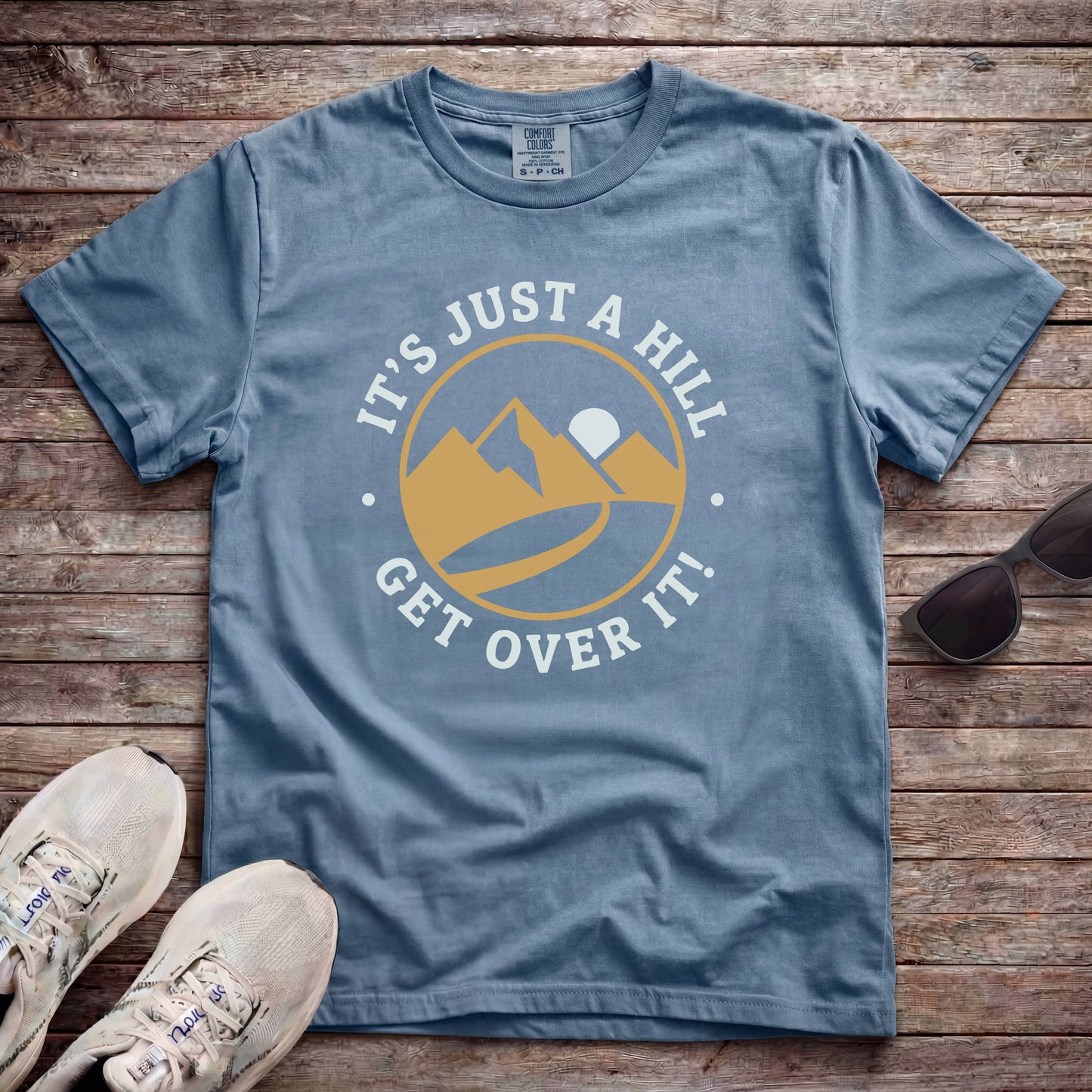 It's Just A Hill, Get Over It