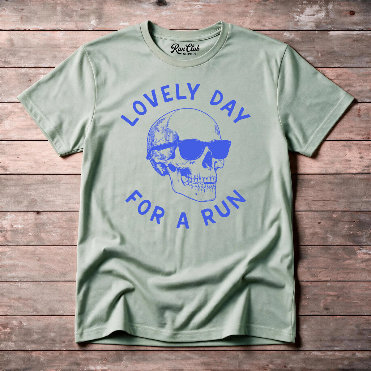 Lovely Day For A Run Everyday Tee