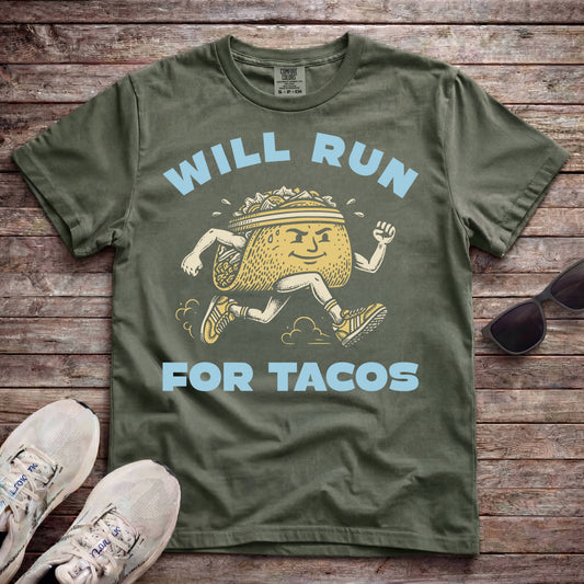 Will Run For Tacos
